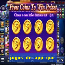 jogos de app que ganha dinheiro